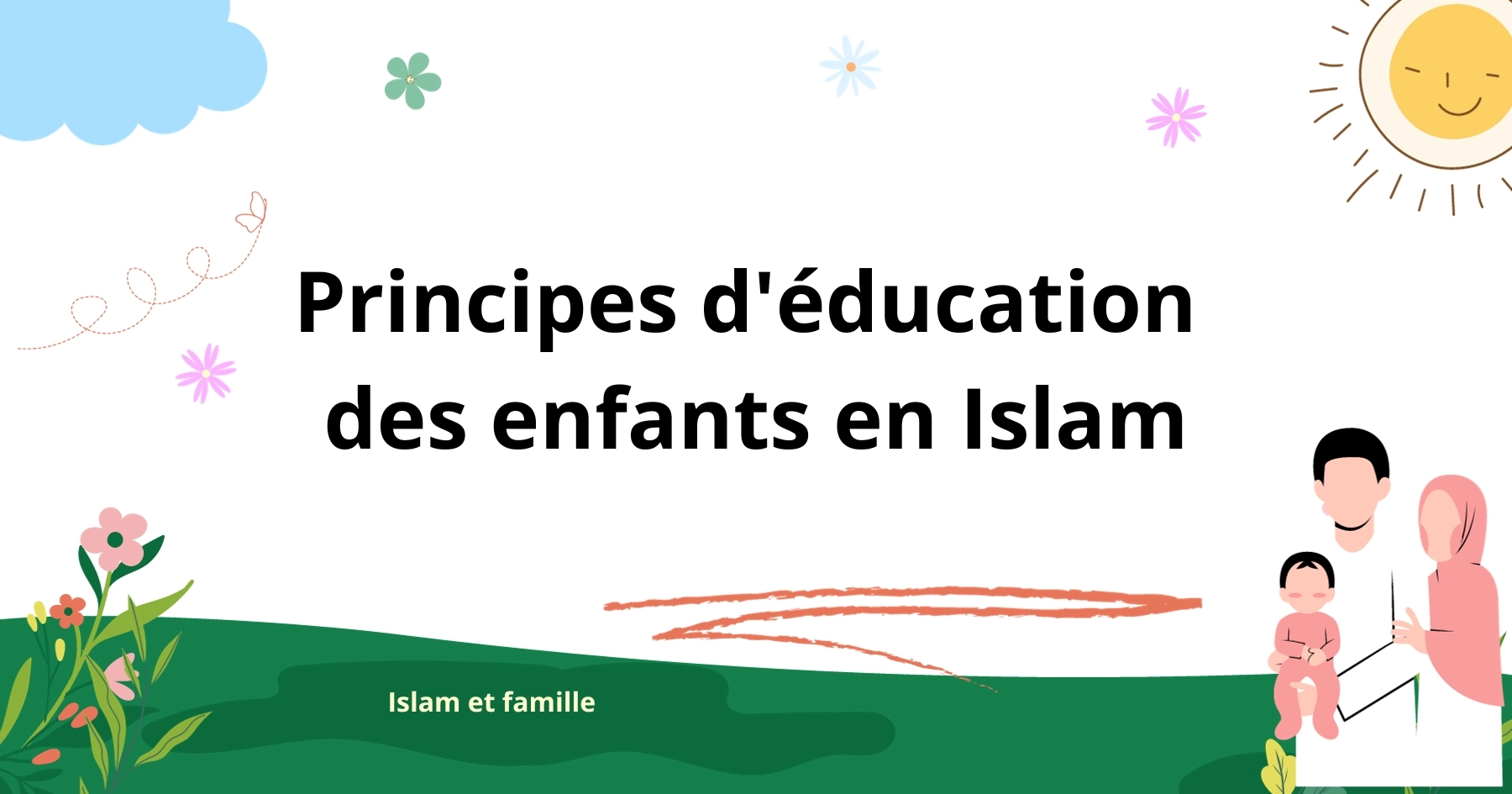 Principes d'éducation des enfants en Islam
