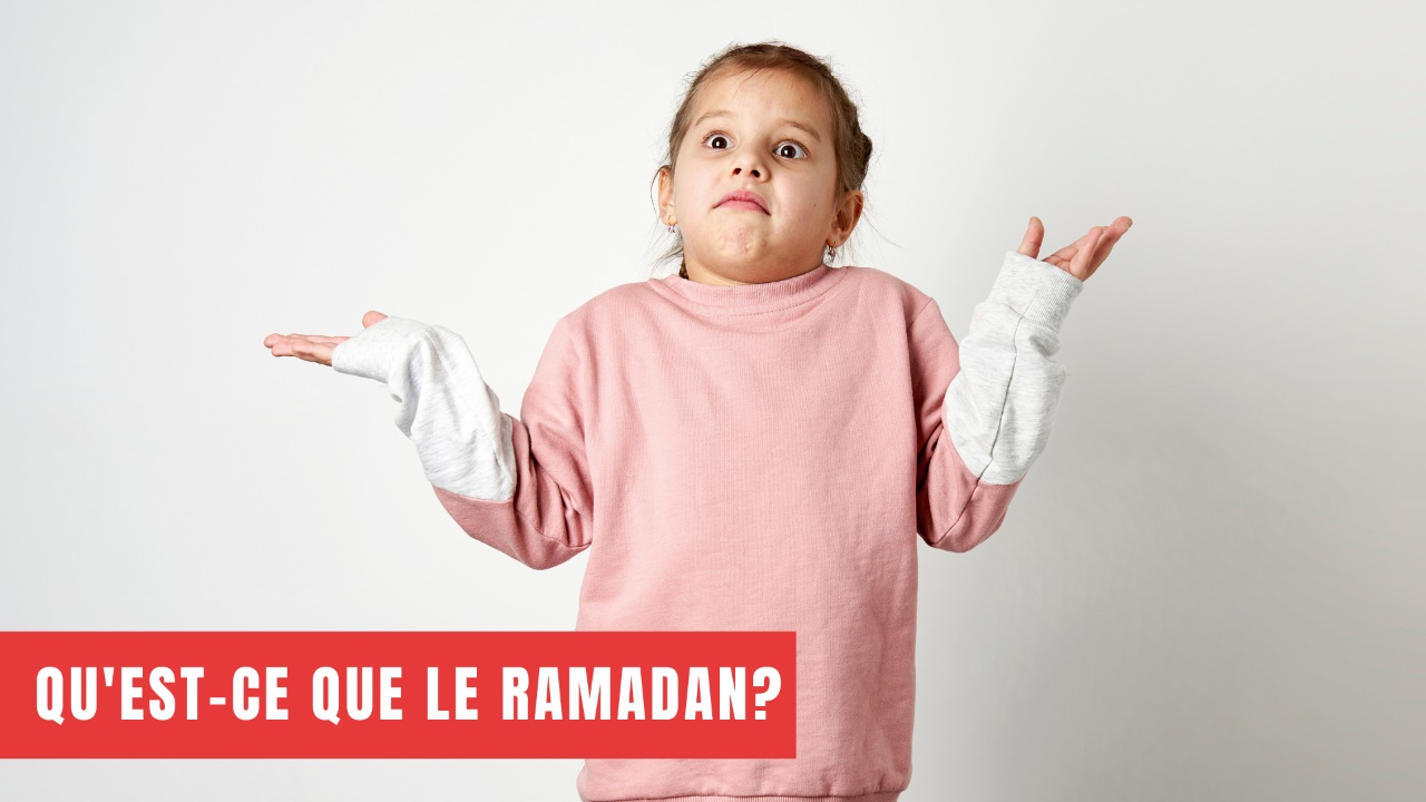Qu'est-ce que le Ramadan